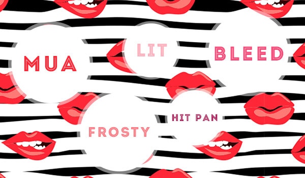 Beauty slang you need to get on board with